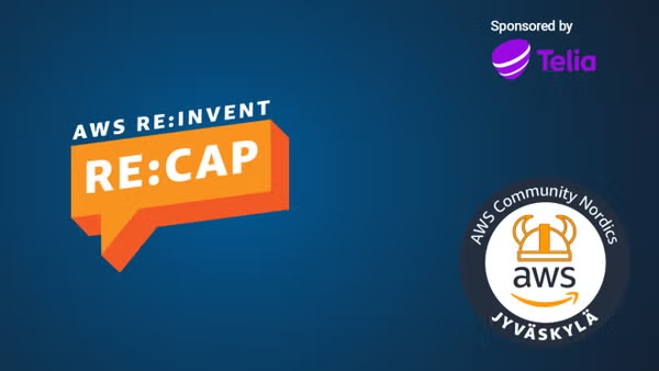AWS re:Invent re:Cap – AWS Meetup JKL 25.1.2023 – sponsored by Telia